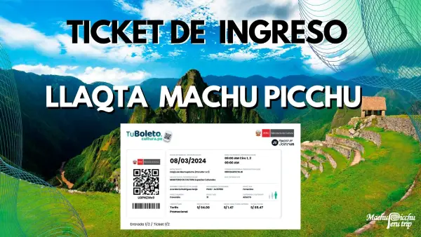 TICKET LLAQTA MACHU PICCHU