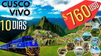 TOUR MACHU PICCHU EN TREN 9 DIAS