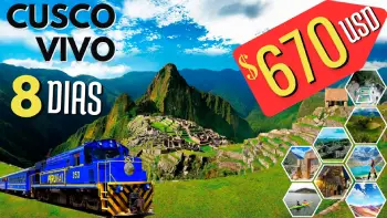 TOUR MACHU PICCHU EN TREN 8 DIAS
