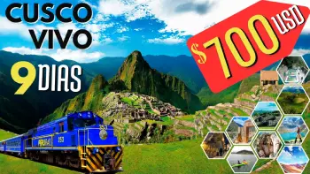 TOUR MACHU PICCHU EN TREN 9 DIAS